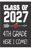 Class Of 2027 4th Grade Here I Come!