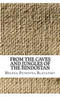 From the Caves and Jungles of the Hindostan