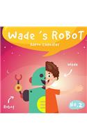 Wade's Robot