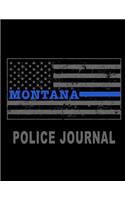 Montana Police Journal: Montana Thin Blue Line Police Flag Police Field Interview Notebook 8.5x11