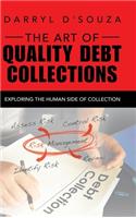 Art of Quality Debt Collections