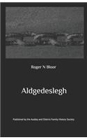 Aldgedeslegh