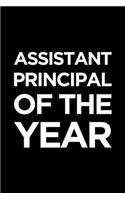 Assistant Principal Notebook: Blank Lined Journal: Assistant Principal of the Year