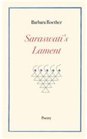 Saraswati's Lament