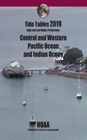 Tide Tables 2019: Central and Western Pacific and Indian Ocean