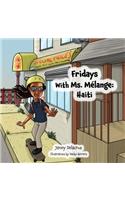 Fridays With Ms. Mélange