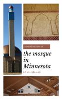 Short History of the Mosque in Minnesota