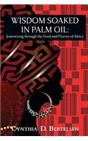 Wisdom Soaked in Palm Oil