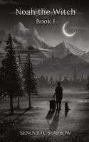 Noah the Witch Book I
