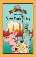 Reading Pig Goes to New York City