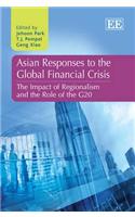 Asian Responses to the Global Financial Crisis