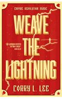 Weave the Lightning