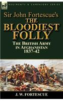 Sir John Fortescue's The Bloodiest Folly