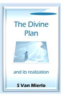 Divine Plan and its Realization