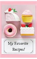My Favorite Recipes!