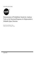 Demonstration of Probabilistic Sensitivity Analyses Tools on the Structural Response of a Representative Inflatable Space Structure