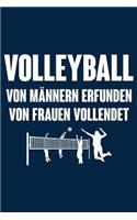 Von Frauen Vollendet: Notizbuch Für Volleyball Volleyballer-In Volleyballspieler-In Volleyball-Fan Frau