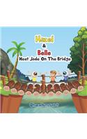 Hazel & Belle Meet Jade On The Bridge