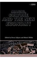 Magic, Culture and the New Economy