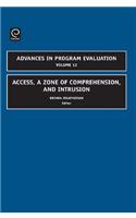 Access: A Zone of Comprehension and Intrusion(12 Advances in Program Evaluation)
