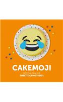 Cakemoji: Recipes & Ideas for Sweet-Talking Treats