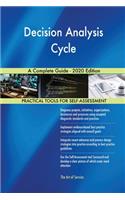 Decision Analysis Cycle A Complete Guide - 2020 Edition