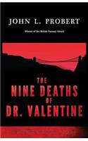 The Nine Deaths of Dr Valentine