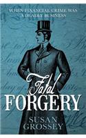 Fatal Forgery