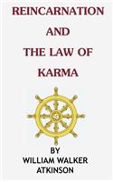 Reincarnation and the Law of Karma