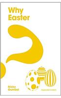 Why Easter? Expanded Edition