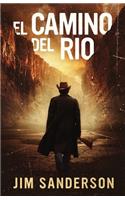 El Camino del Rio
