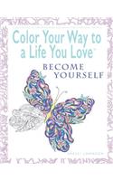 Color Your Way To A Life You Love