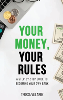 Your Money, Your Rules