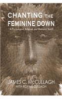 Chanting the Feminine Down