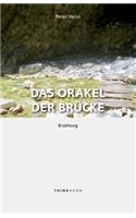 Das Orakel der Brücke