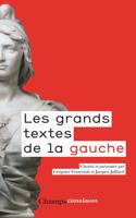 Les grands textes de la gauche - 1789-2017