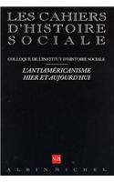 N 21 - L'Antiamericanisme Hier Et Aujourd'hui: (6077929 Collections Histoire)
