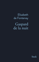Gaspard de la nuit, autobiographie de mon frere (Prix Femina Essai 2018)