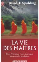 La Vie Des Maitres