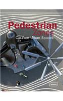 Pedestrian Zones