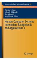 Human-Computer Systems Interaction: Backgrounds and Applications 3