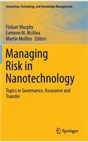 Managing Risk in Nanotechnology