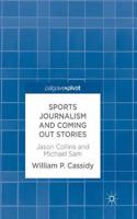 Sports Journalism and Coming Out Stories