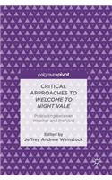 Critical Approaches to Welcome to Night Vale