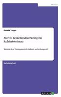 Aktives Beckenbodentraining bei Stuhlinkontinenz