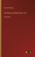 History of Patient Grisel, 1619: in large print