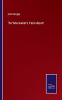 The Veterinarian's Vade Mecum