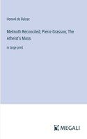 Melmoth Reconciled; Pierre Grassou; The Atheist's Mass