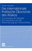 Die Internationale Politische Ökonomie des Risikos