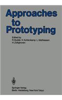 Approaches to Prototyping
